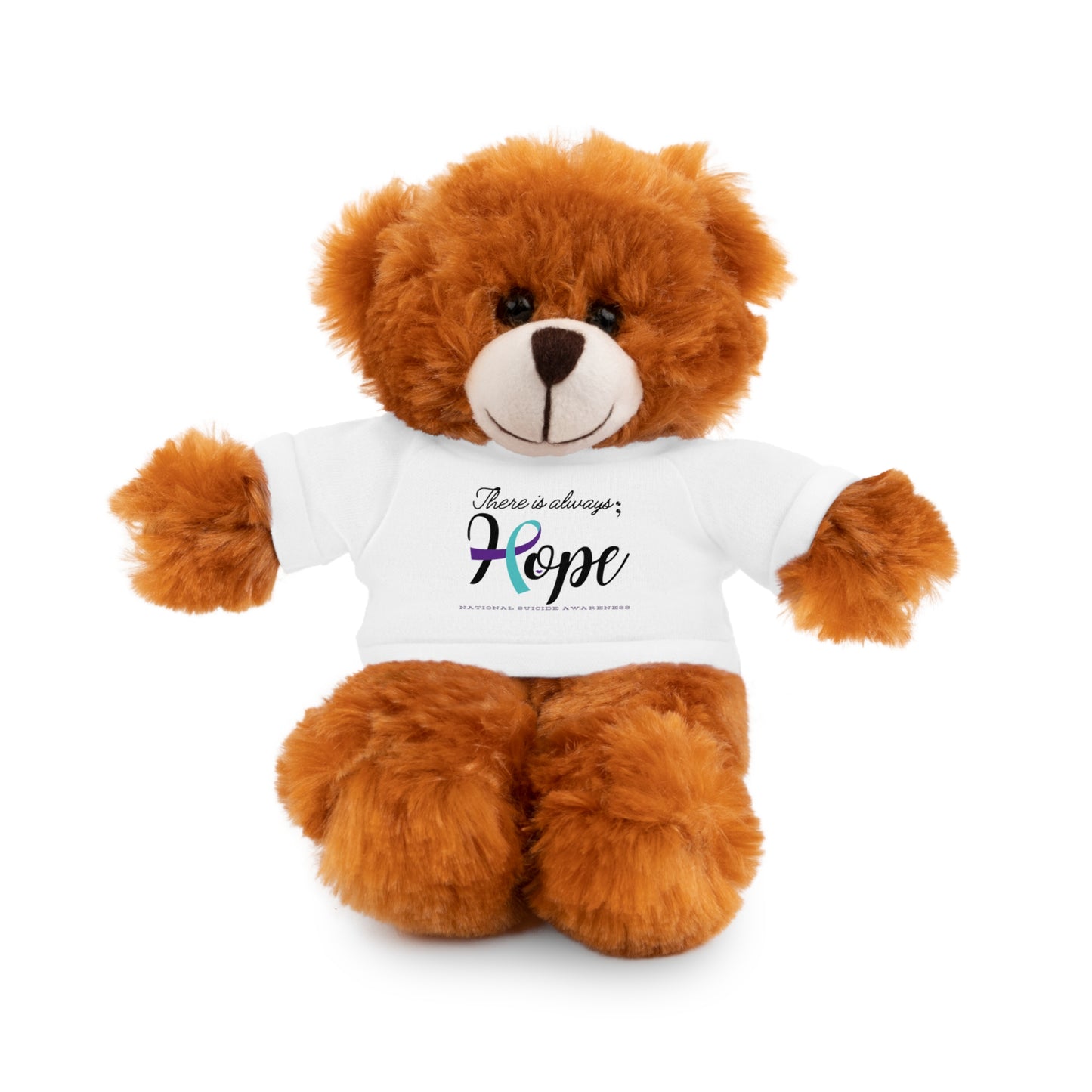 Stuffed Animal Tee Shirt - There is Always Hope Suicide Awareness Gift