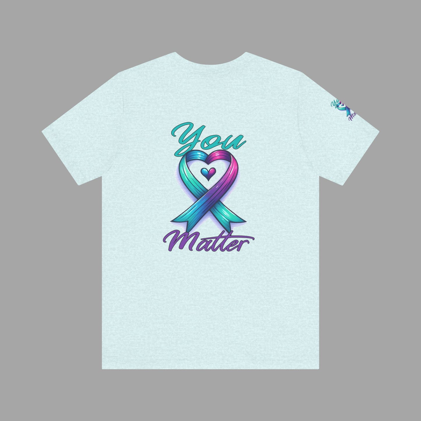 You Matter -Suicide Prevention Awareness Ribbon- Unisex Short Sleeve T-Shirt