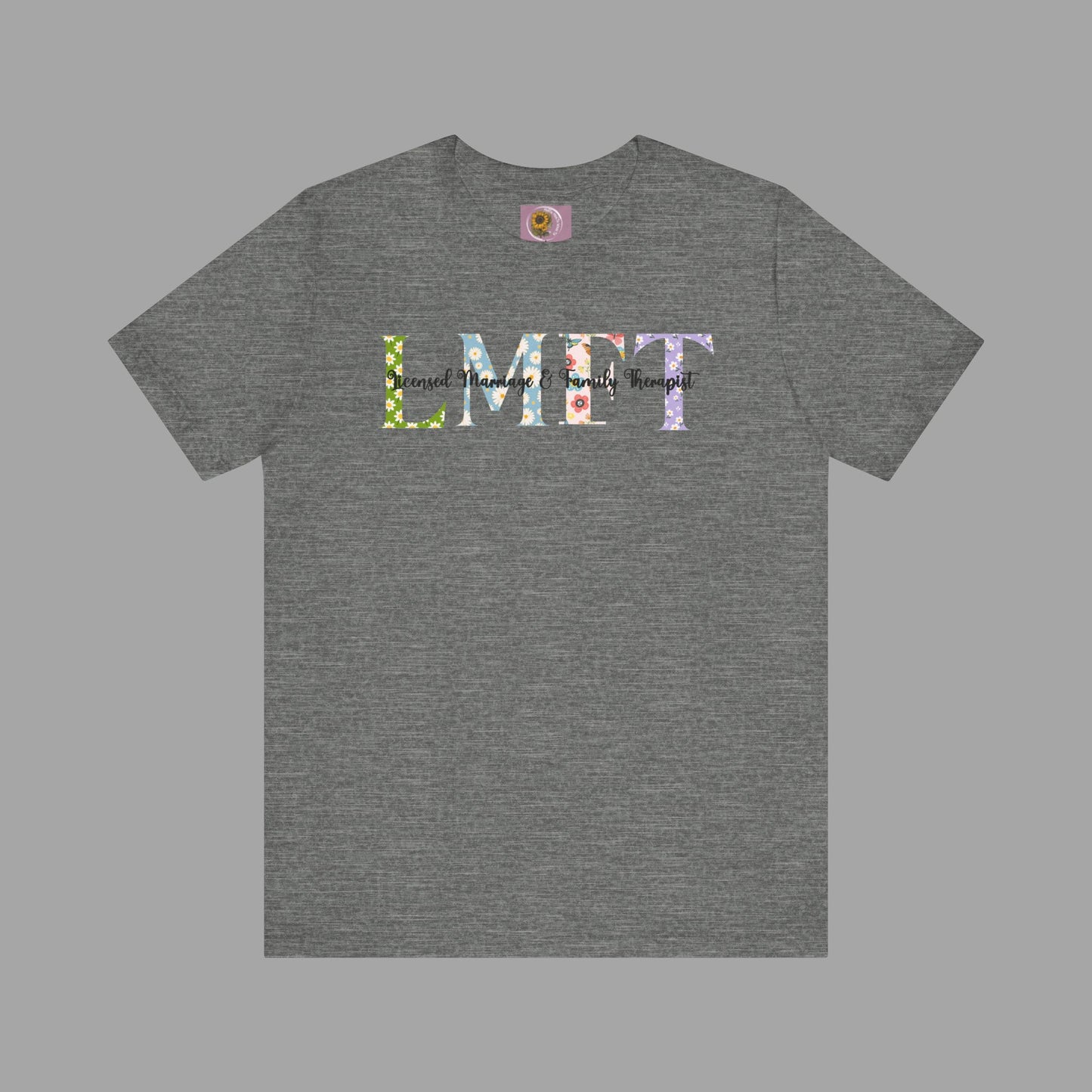 LMFT- Licensed Marriage & Family Therapist- Floral Print- Unisex Short Sleeve T-Shirt