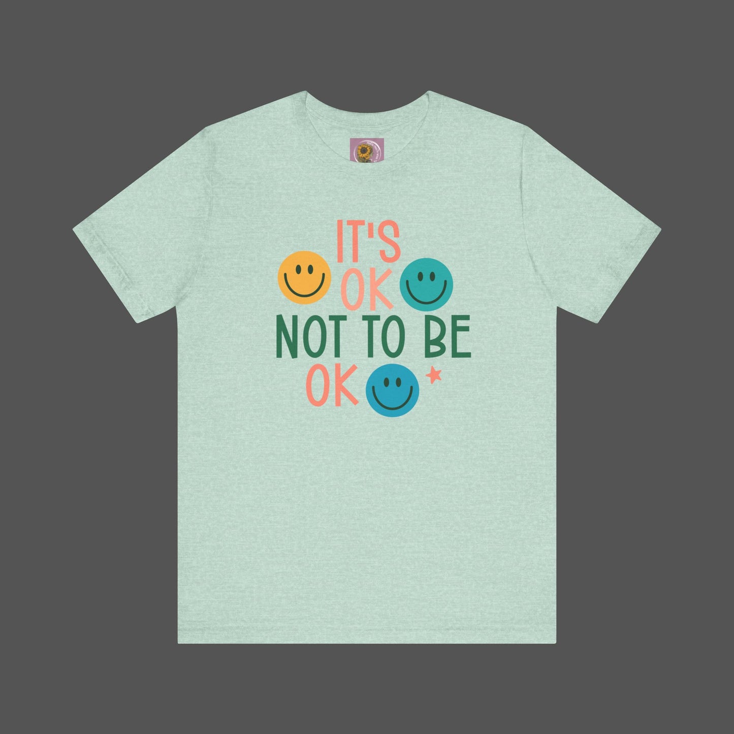 It's Ok to Not Be Okay-Mental Health Awareness -Unisex Short Sleeve Tee