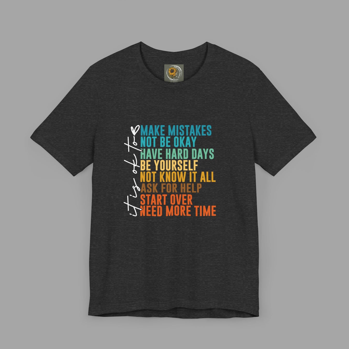 It's Okay to Make Mistakes-Mental Health Awareness- Unisex Short Sleeve Tee