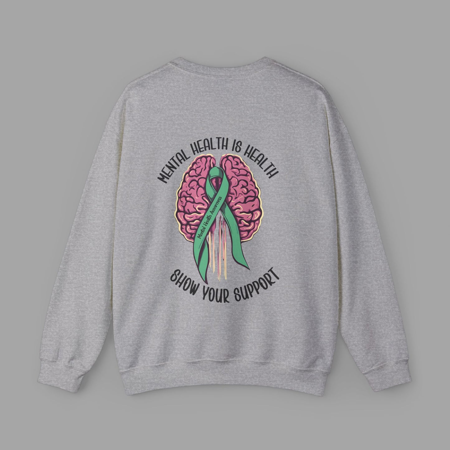 Mental Health is Health -Show Support with Green Awareness Ribbon Design- Unisex Crewneck Sweatshirt™