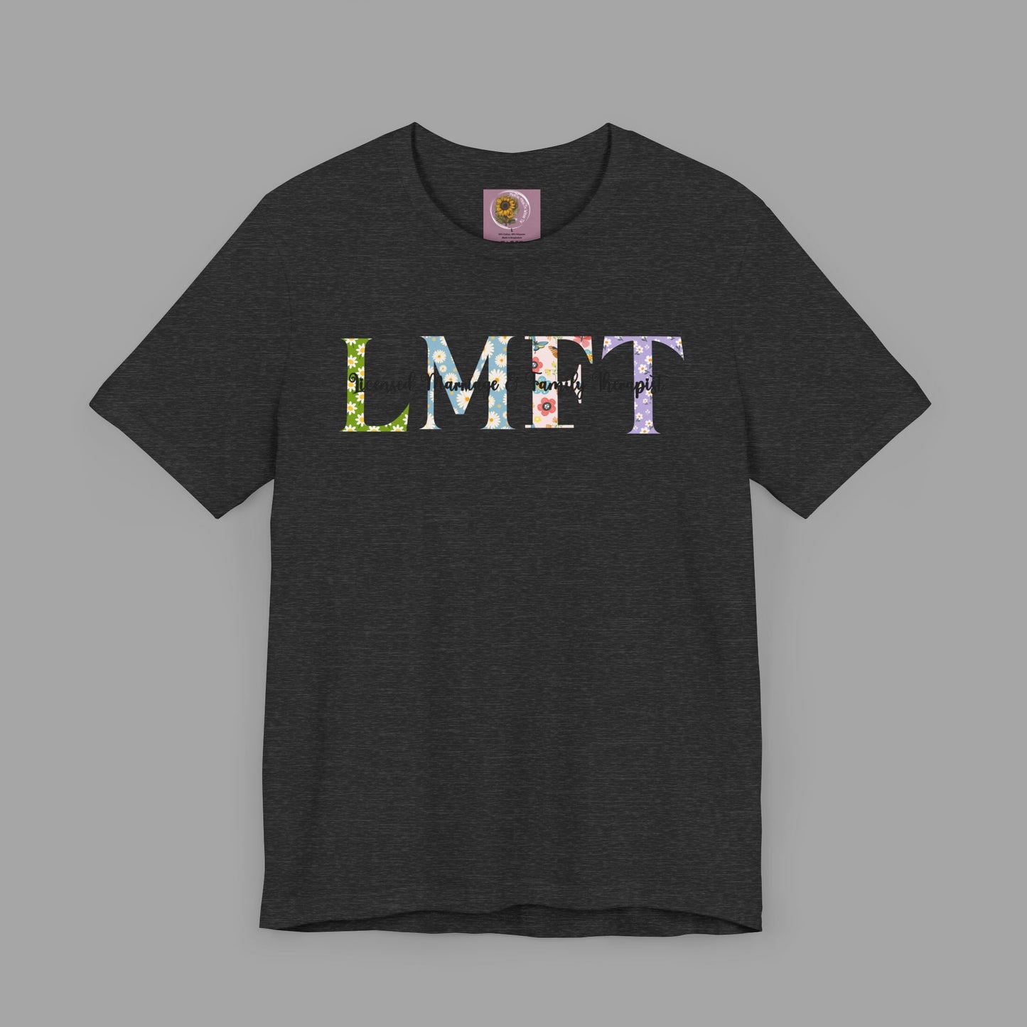 LMFT- Licensed Marriage & Family Therapist- Floral Print- Unisex Short Sleeve T-Shirt