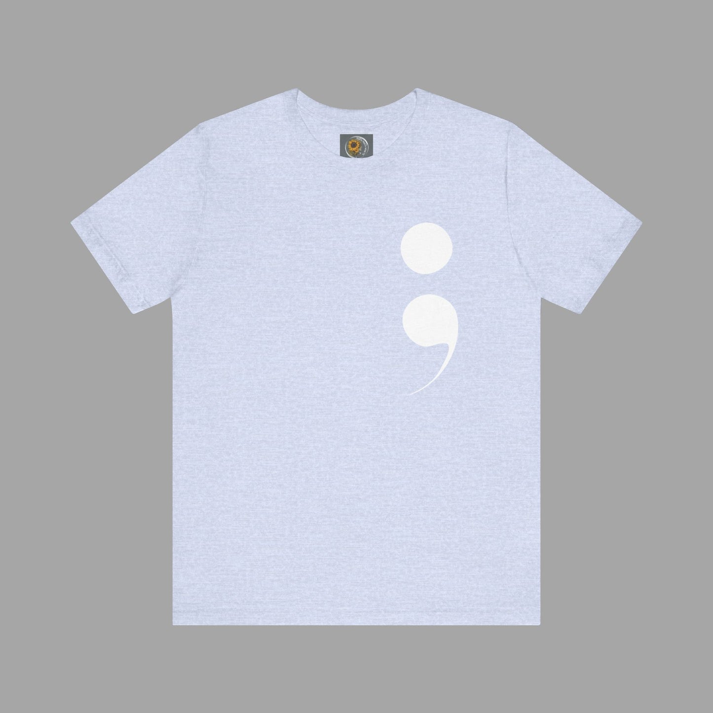 Semi-Colon "Keep Going; "Your Story Isn't Over Yet" -Mental Health Awareness- Unisex Short Sleeve T-Shirt