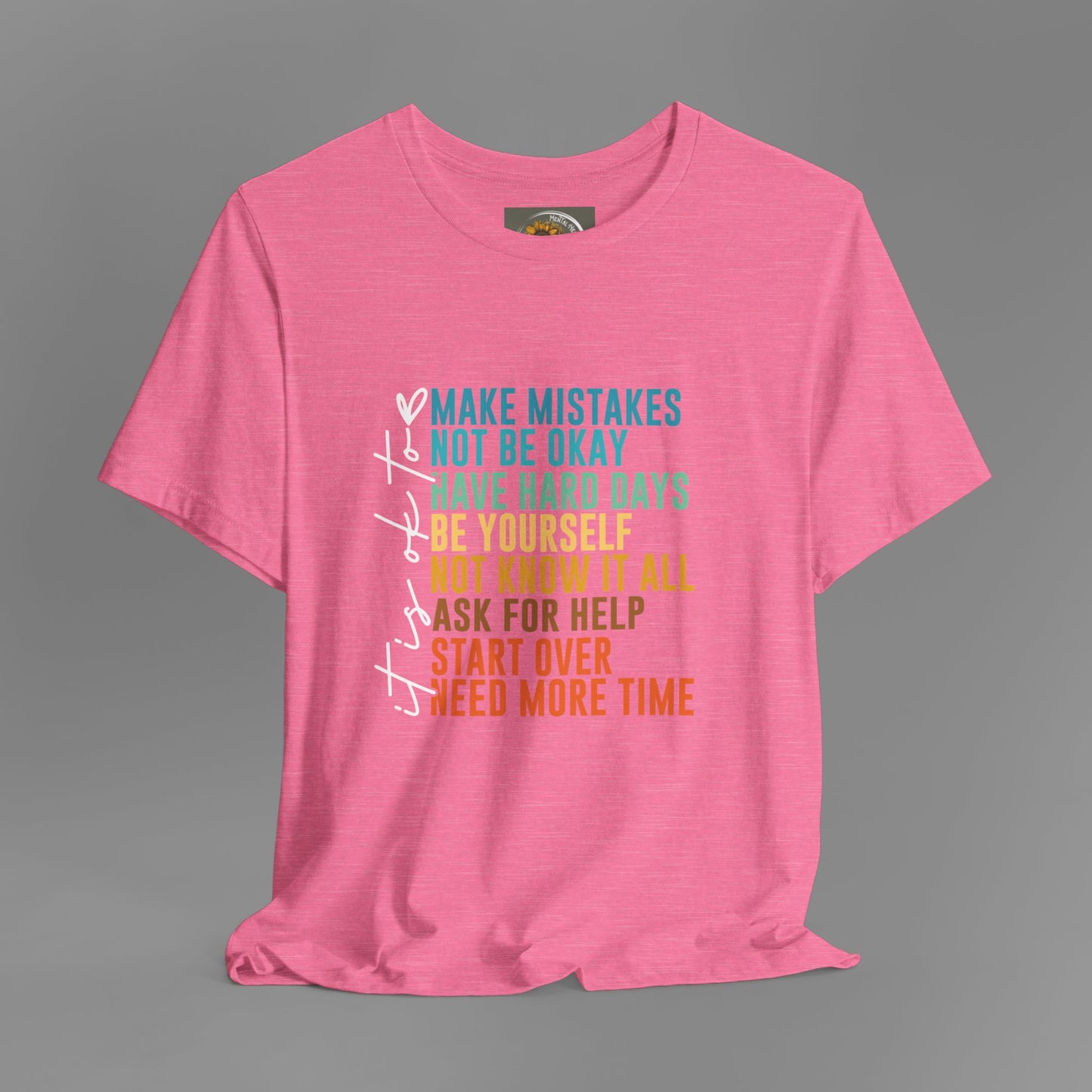 It's Okay to Make Mistakes-Mental Health Awareness- Unisex Short Sleeve Tee