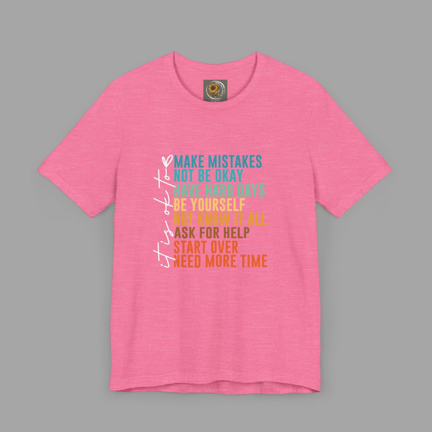 It's Okay to Make Mistakes-Mental Health Awareness- Unisex Short Sleeve Tee