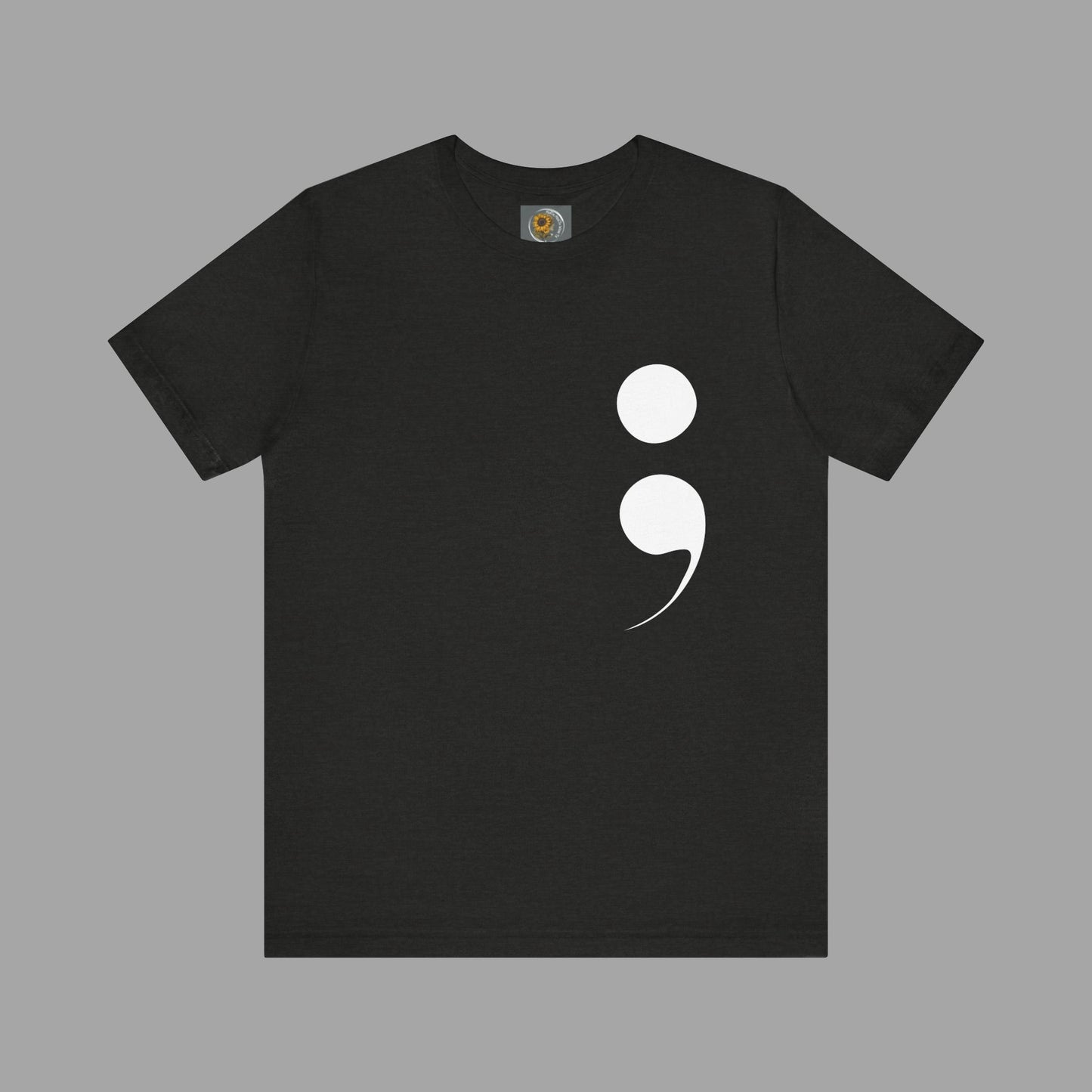 Semi-Colon "Keep Going; "Your Story Isn't Over Yet" -Mental Health Awareness- Unisex Short Sleeve T-Shirt