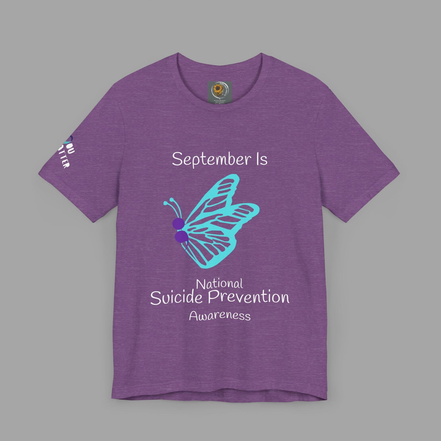 September Suicide Prevention Awareness Month T-Shirt - Purple Semi-Colon, Teal Butterfly, You Matter Sleeve design- Unisex Short Sleeve Tee