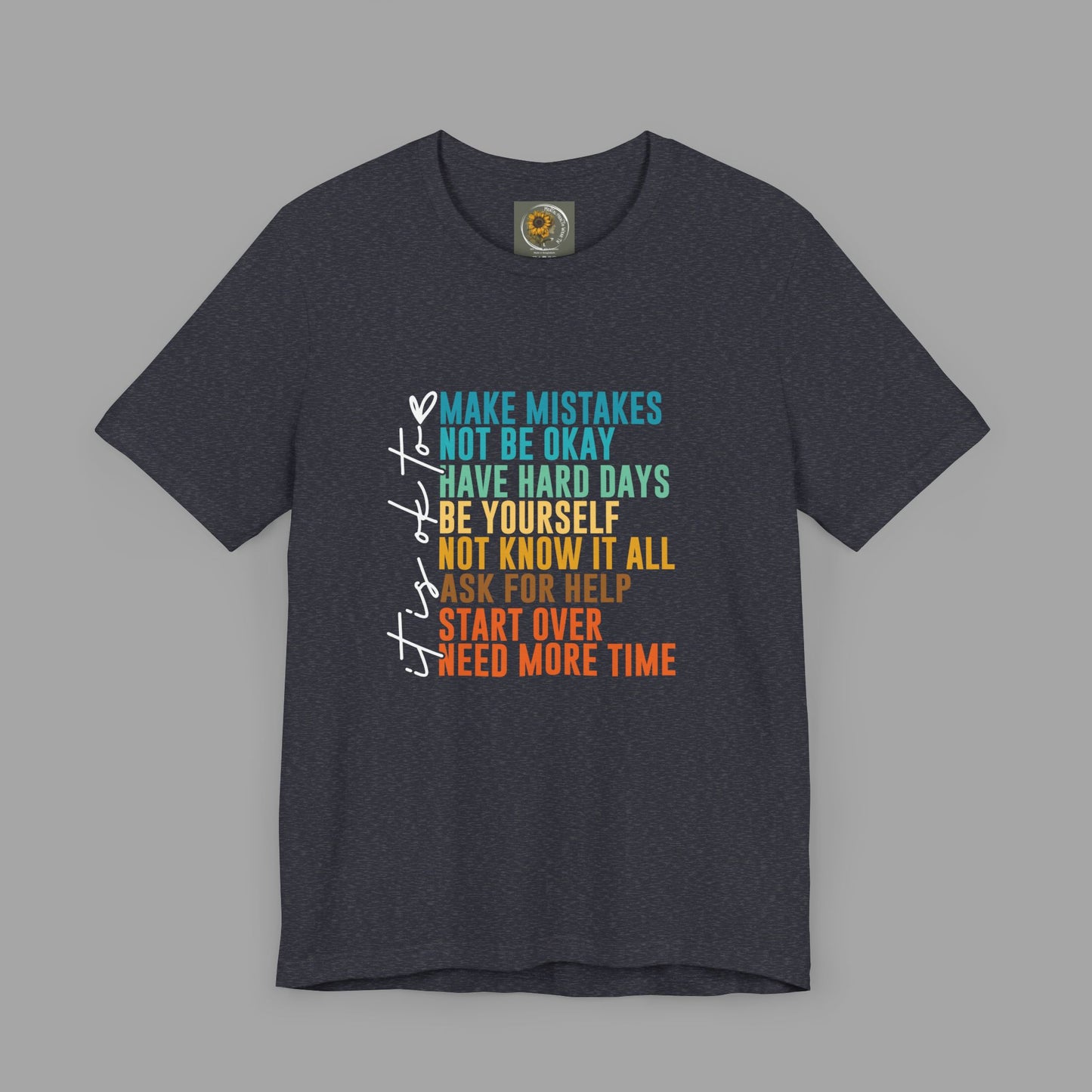 It's Okay to Make Mistakes-Mental Health Awareness- Unisex Short Sleeve Tee