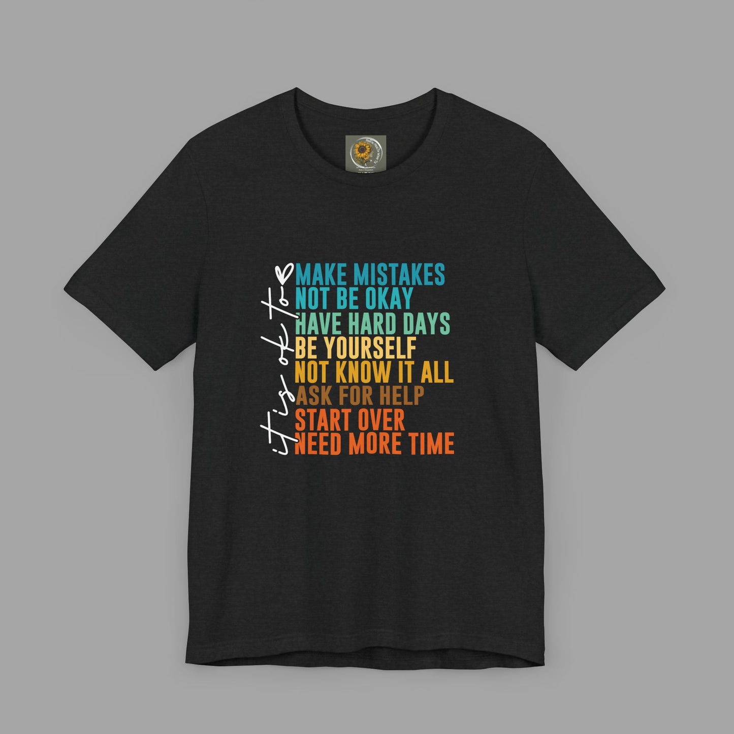 It's Okay to Make Mistakes-Mental Health Awareness- Unisex Short Sleeve Tee