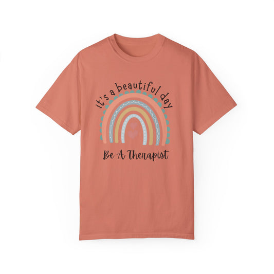 Mental Health Care Profession- [It's A Beautiful Day To Be A Therapist]- Unisex Graphic Tee-shirt