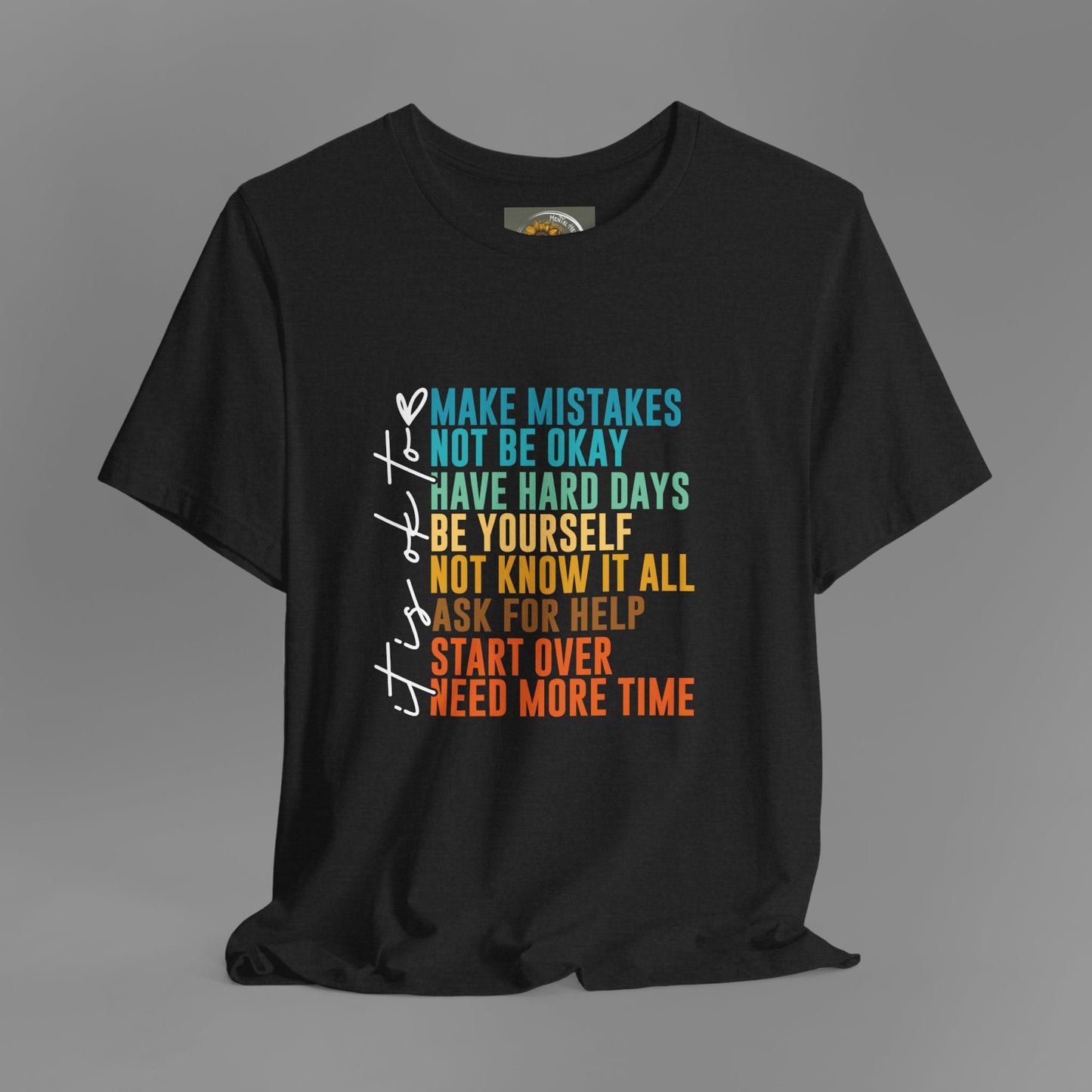 It's Okay to Make Mistakes-Mental Health Awareness- Unisex Short Sleeve Tee