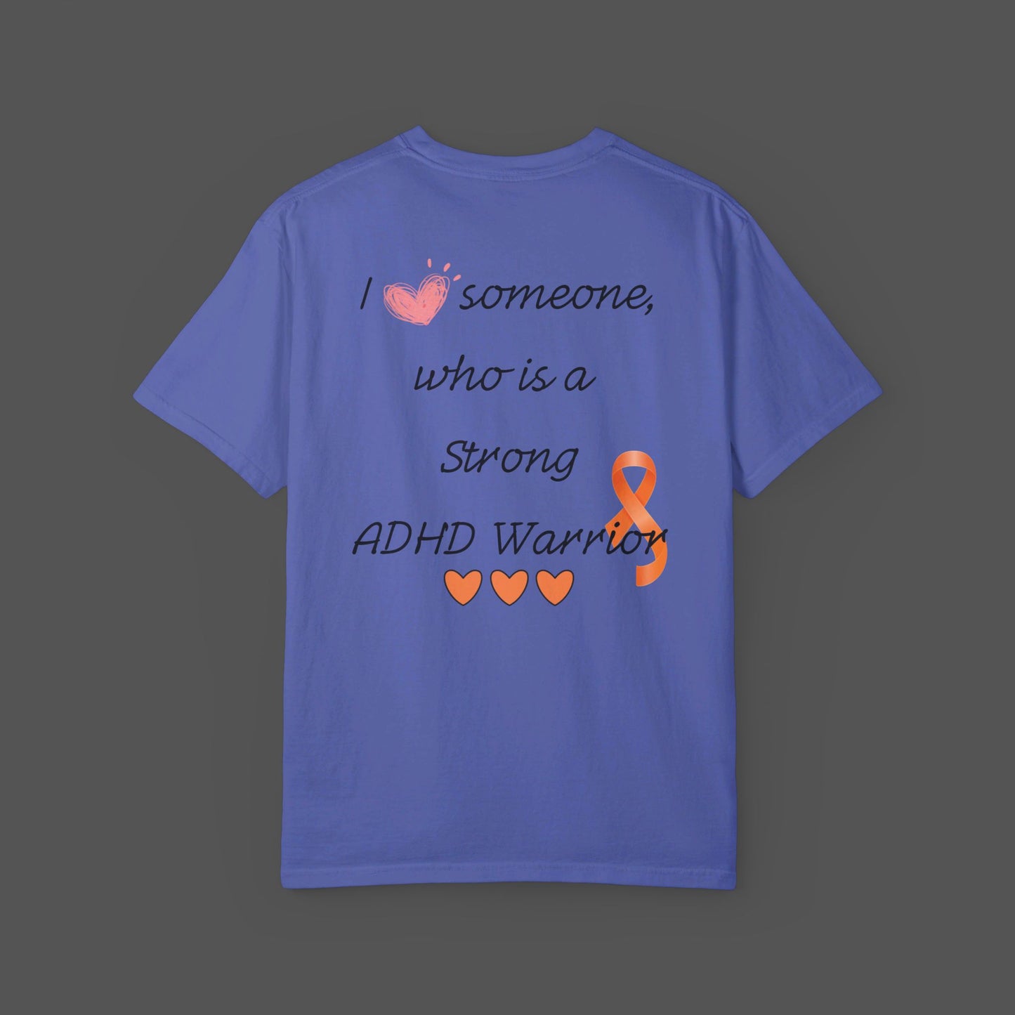 I Love Someone Who Is-Attention-deficit/hyperactivity disorder Warrior -Unisex Short Sleeve T-shirt