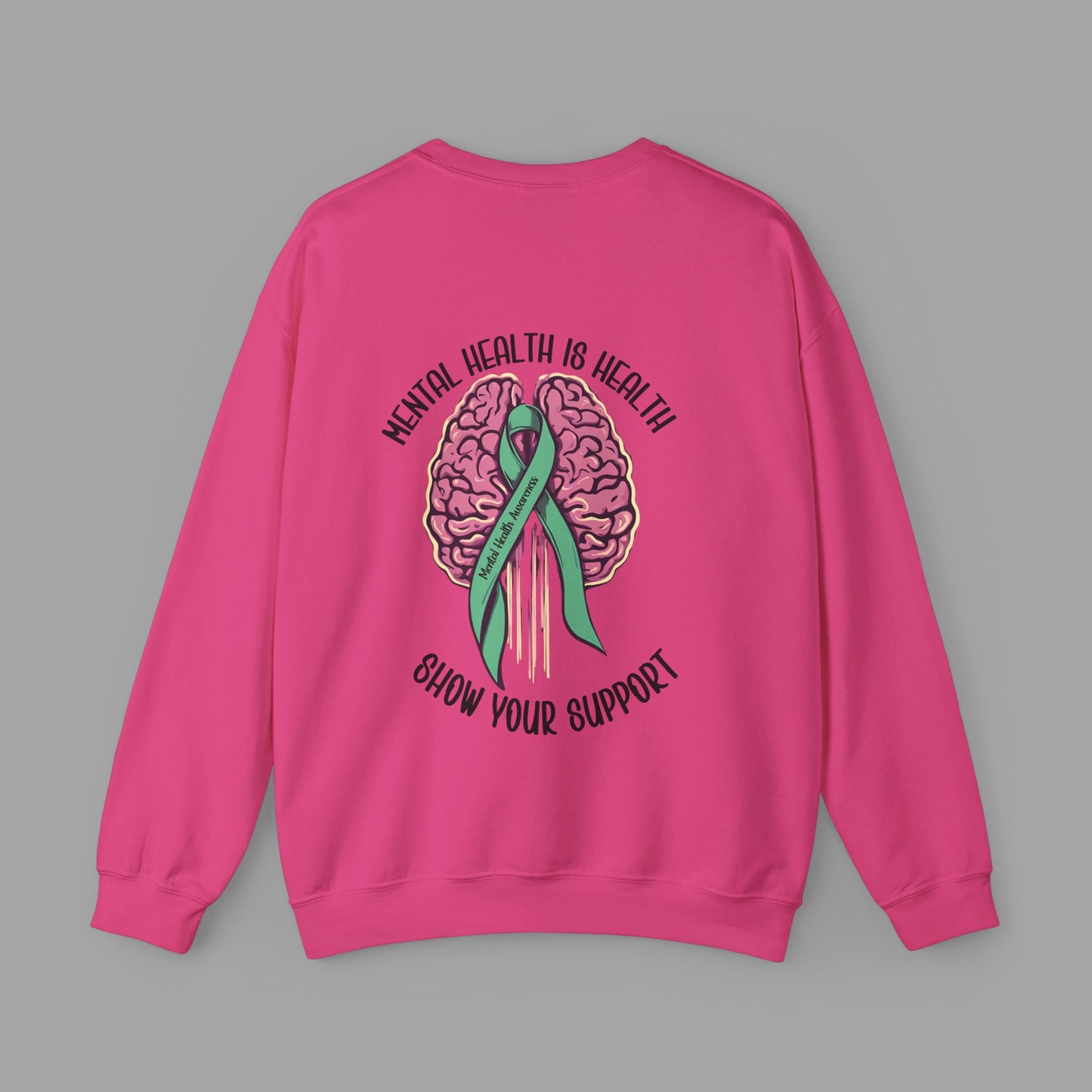 Mental Health is Health -Show Support with Green Awareness Ribbon Design- Unisex Crewneck Sweatshirt™