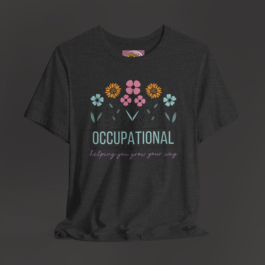 Occupational Therapist Tee - Wildflower Design Tee Shirt - Mental Health Wear TN